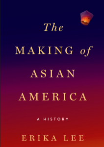 The Making of Asian America